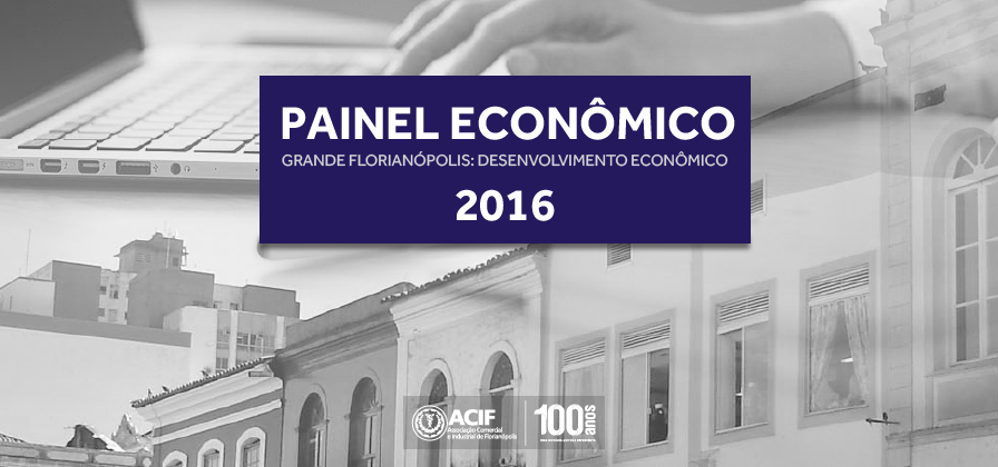 Acompanhe, ao vivo, o Painel Econômico da Grande Florianópolis