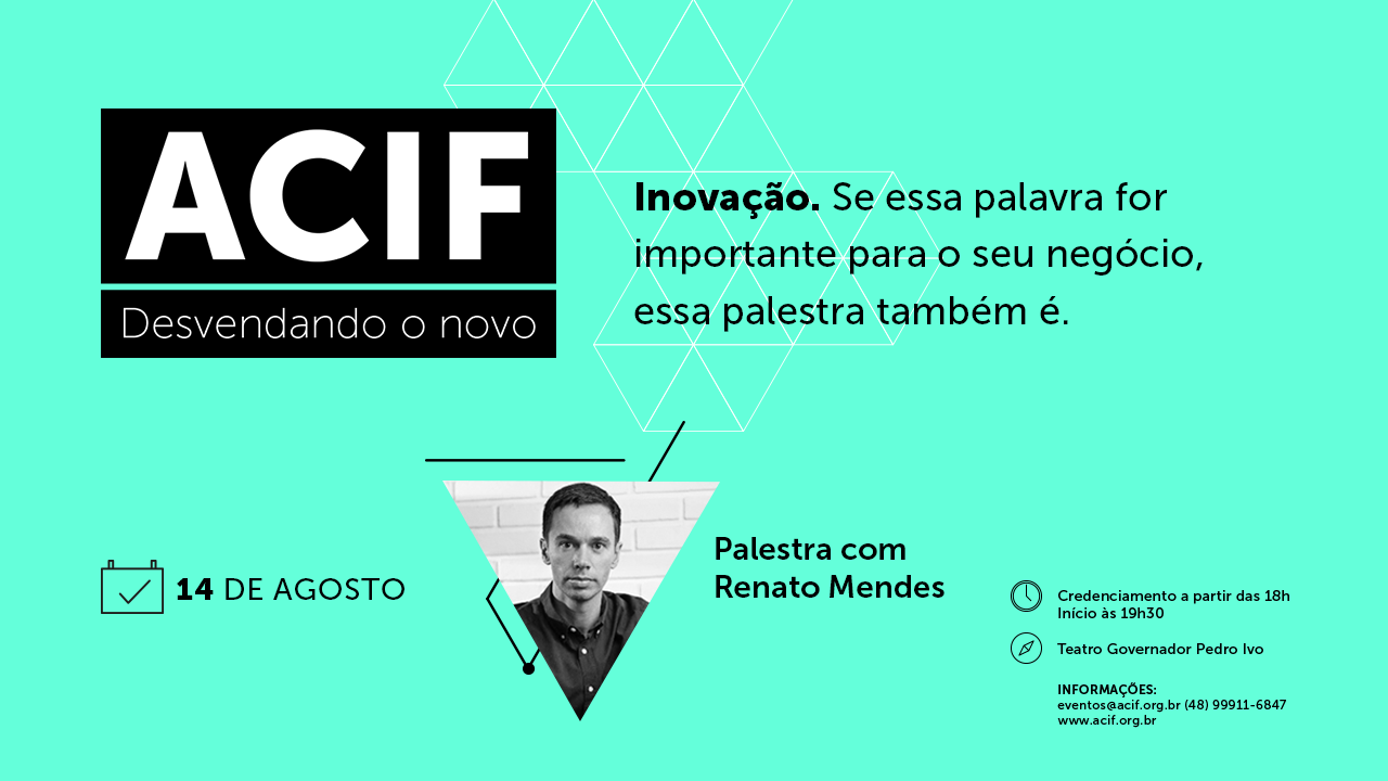 Evento sobre inovação com palestra gratuita do Renato Mendes, mentor da Endeavor Brasil