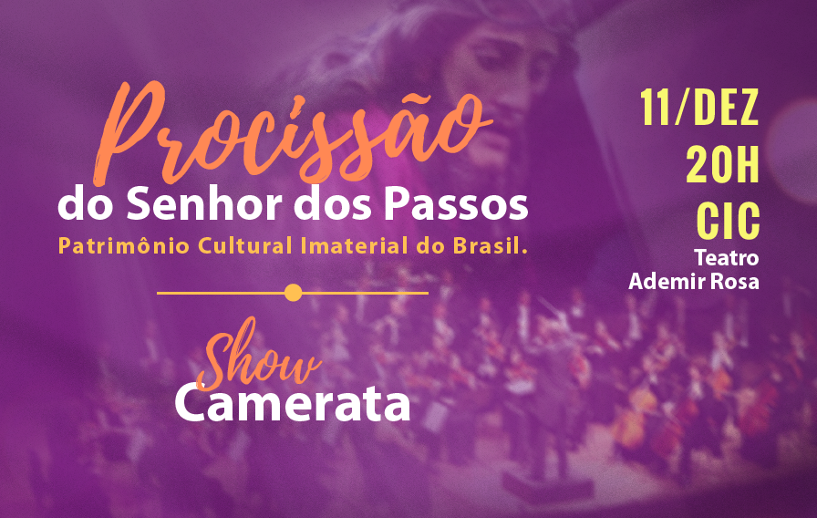 ACIF convida para o Concerto Senhor Jesus dos Passos, gratuitamente no CIC