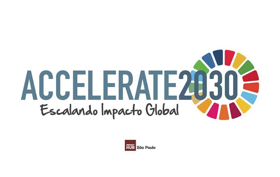 Accelerate2030 seleciona negócios de impacto para expansão global