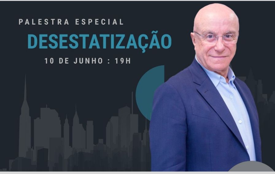 Desestatização – com Salim Mattar