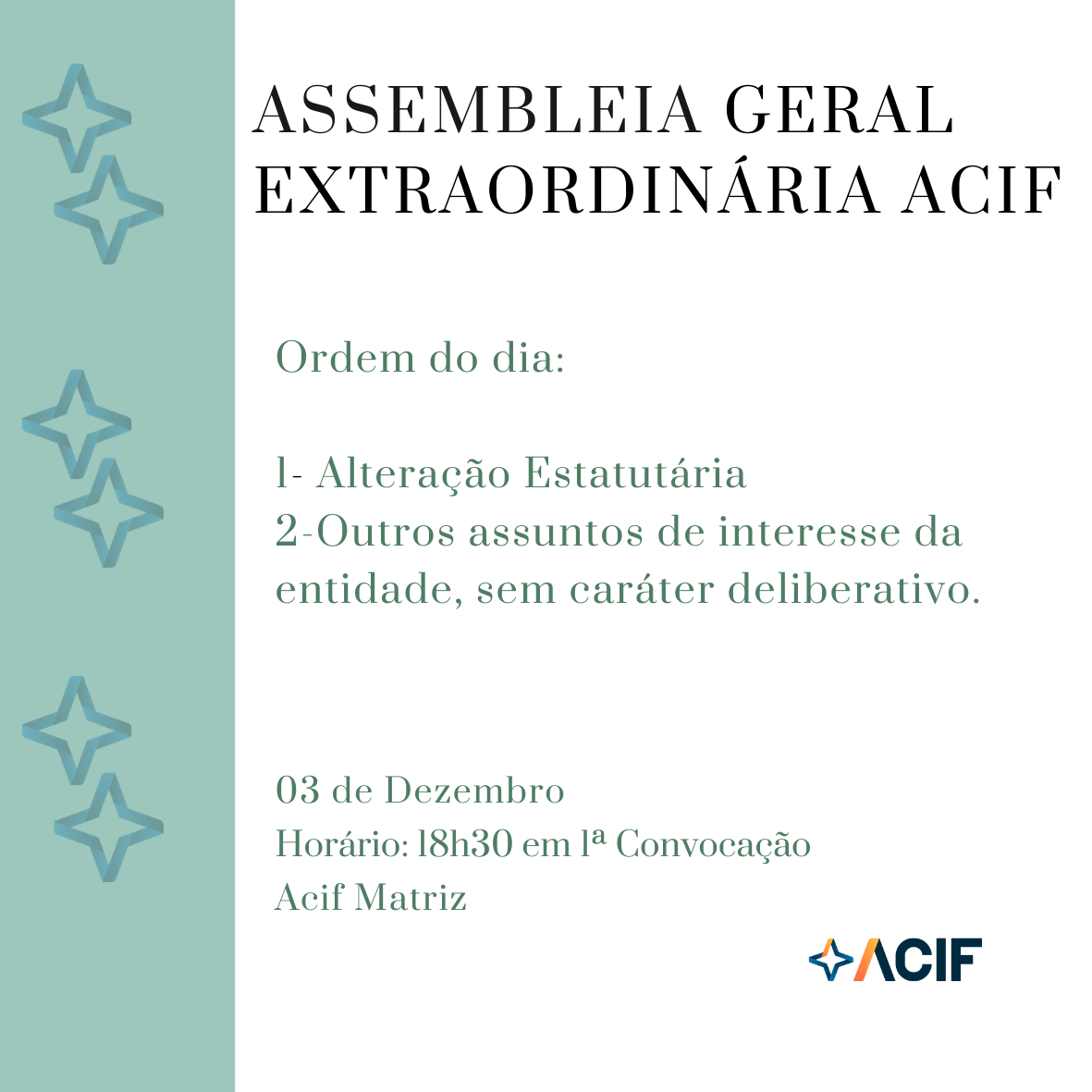 Assembleia Geral Extraordinária ACIF