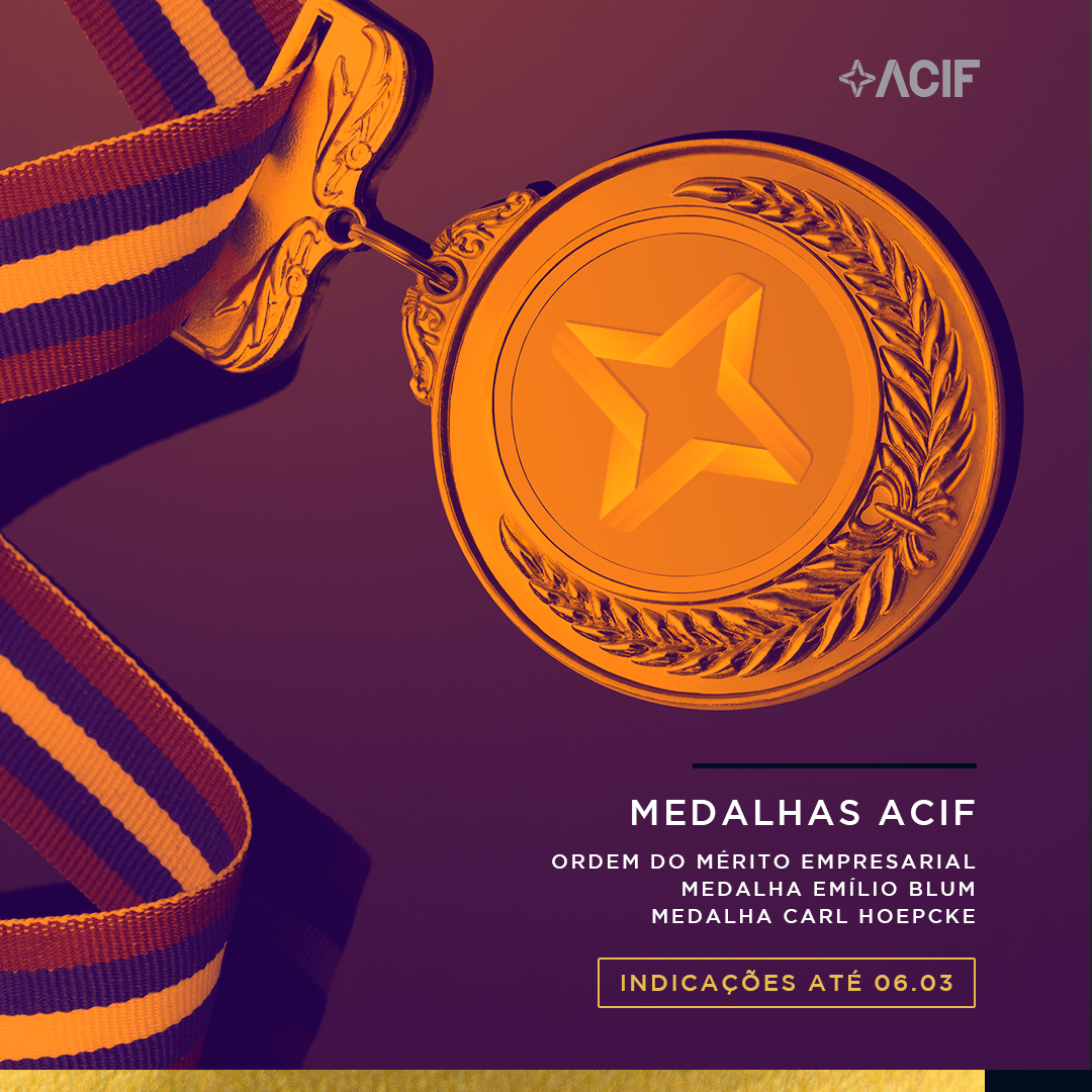 Chegou a hora! Indicação Medalhas ACIF 2020