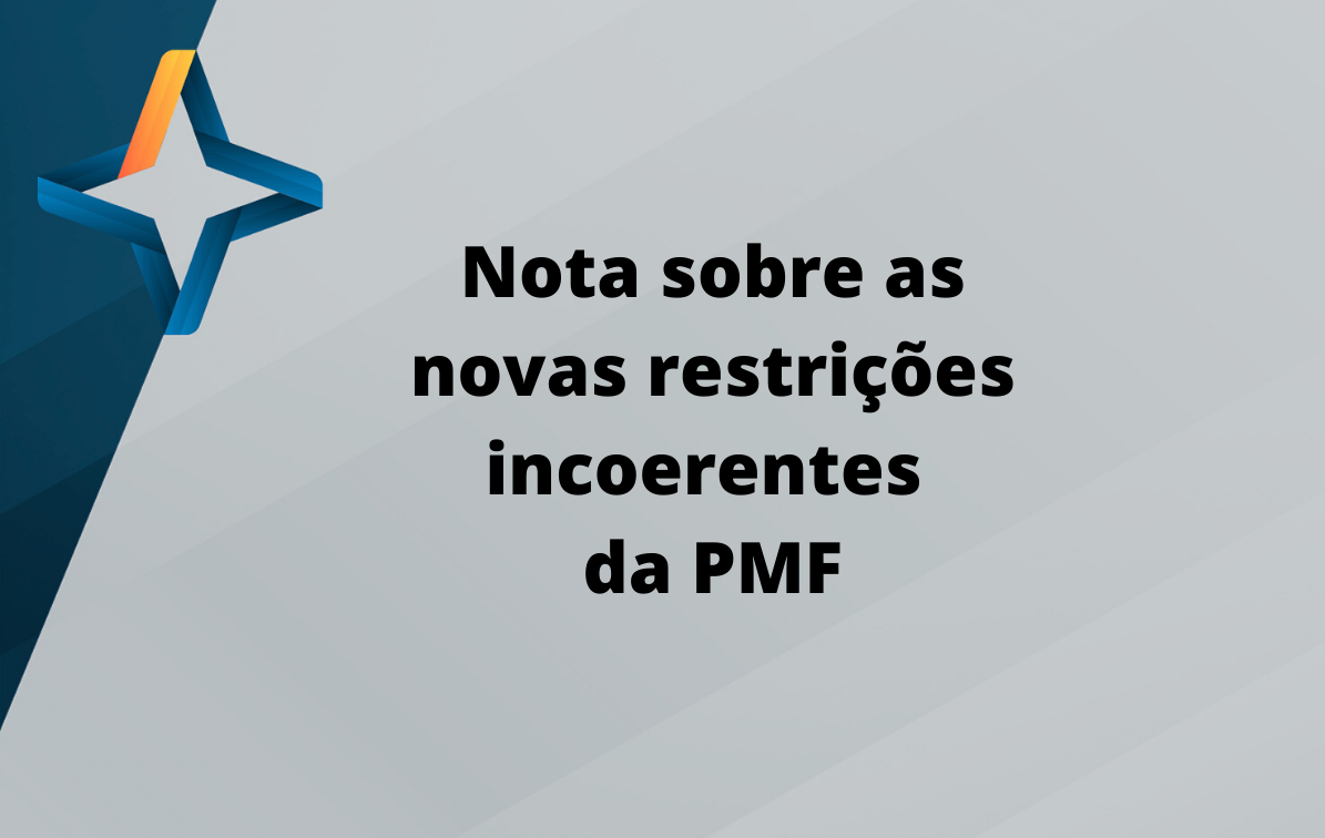 PMF atinge novamente o setor produtivo com restrições incoerentes