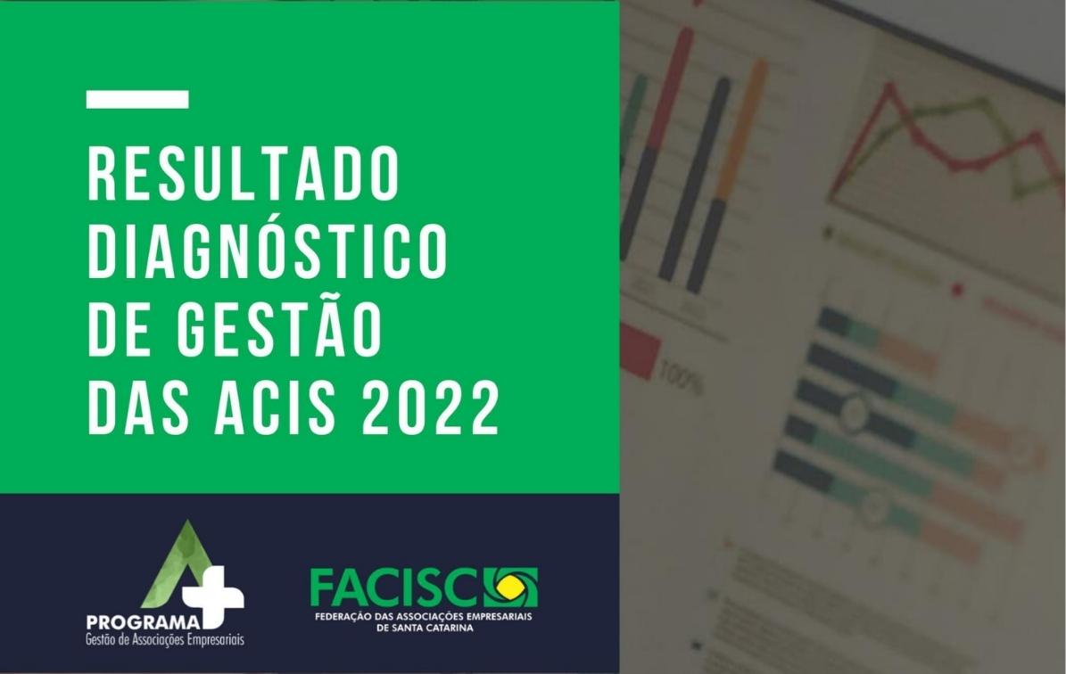 ACIF é destaque em excelência, segundo Relatório do Diagnóstico de Gestão da FACISC